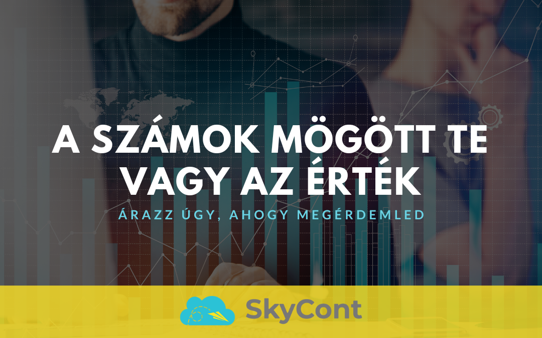 Hogyan maximalizálhatod a szolgáltatásaid értékét könyvelőként?