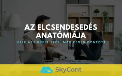 Az elcsendesedés anatómiája – Mire az ügyfél szól, már régen eldöntötte