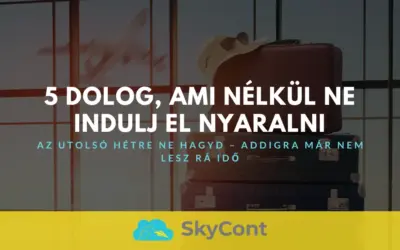 5 dolog, ami nélkül ne indulj el nyaralni